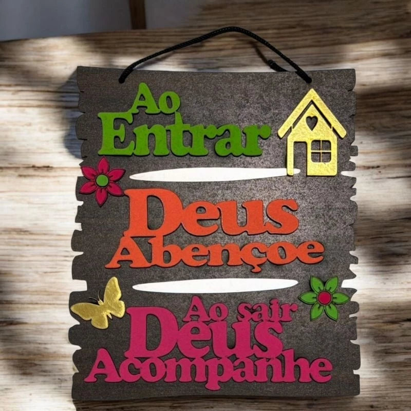 Placa Decorativa MDF AO ENTRAR DEUS ABENÇOE AO SAIR DEUS ACOMPANHE, EM CORES NEON VIVO